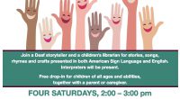 Join a Deaf storyteller and a children’s librarian for stories, rhymes, songs and crafts presented in both American Sign Language (ASL) and English. For children of all ages and abilities together with a parent or caregiver. Free – no registration […]