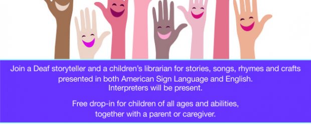 Winter and Spring Family Storytime in Sign Language and English at Burnaby Public Library https://www.bpl.bc.ca/kids/family-storytime-in-sign-language-and-english  Join a Deaf storyteller and a children’s librarian for stories, rhymes and crafts presented in both American Sign Language and English. This is a free […]