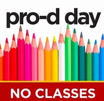 Pro-D Day- School not in session